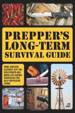 Preppers Long Term Survival Guide